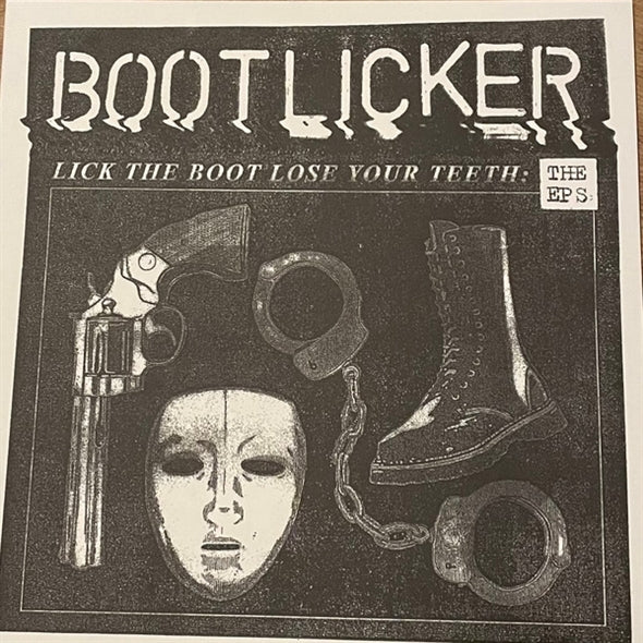 |  Vinyl LP | Bootlicker - Lick the Boot, Lose Your Teeth (LP) | Records on Vinyl