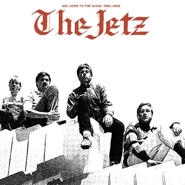 |  Vinyl LP | Jetz (Uk) - Welcome To the Show (1982-85) (LP) | Records on Vinyl