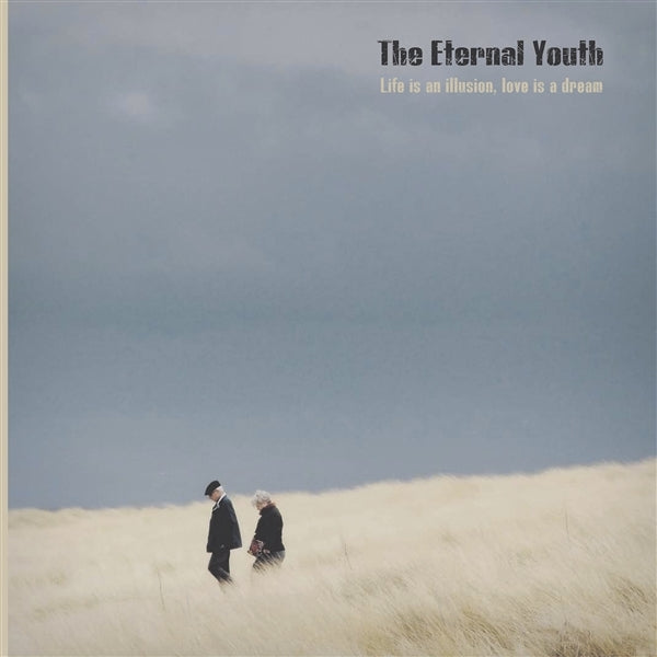 |  Vinyl LP | the Eternal Youth - Life is an Illusion, Life is a Dream (LP) | Records on Vinyl