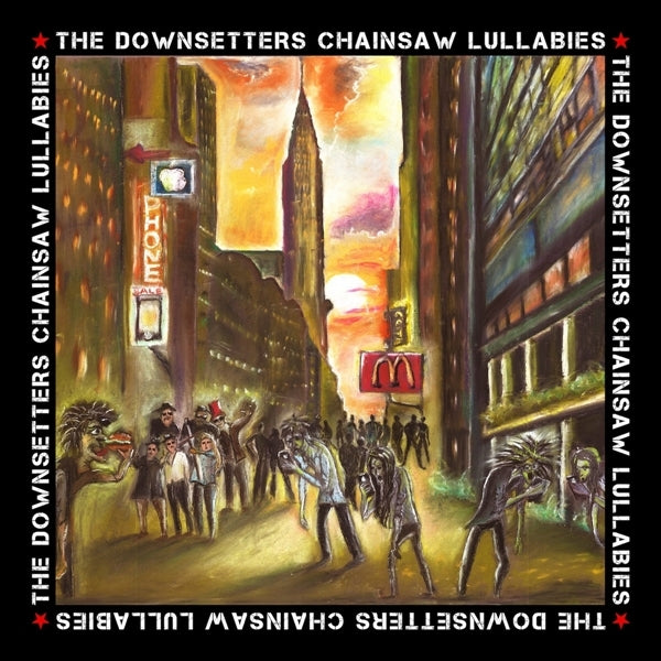 |  Vinyl LP | Downsetters - Chainsaw Lullabies (LP) | Records on Vinyl