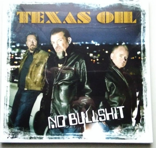 |  7" Single | Texas Oil - No Bullshit (Single) | Records on Vinyl
