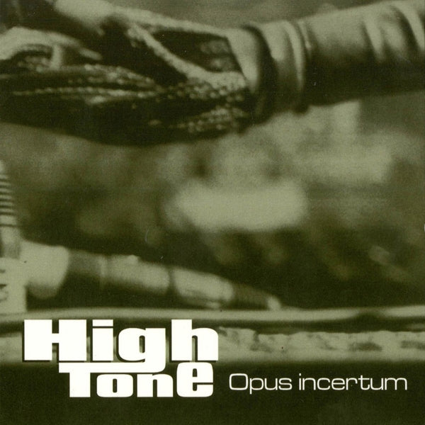 |  Vinyl LP | High Tone - Opus Incertum (2 LPs) | Records on Vinyl