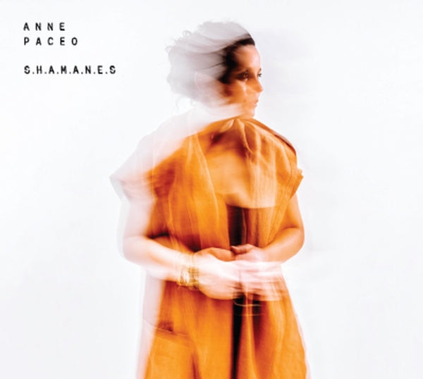 |  Vinyl LP | Anne Paceo - S.H.A.M.A.N.E.S (LP) | Records on Vinyl