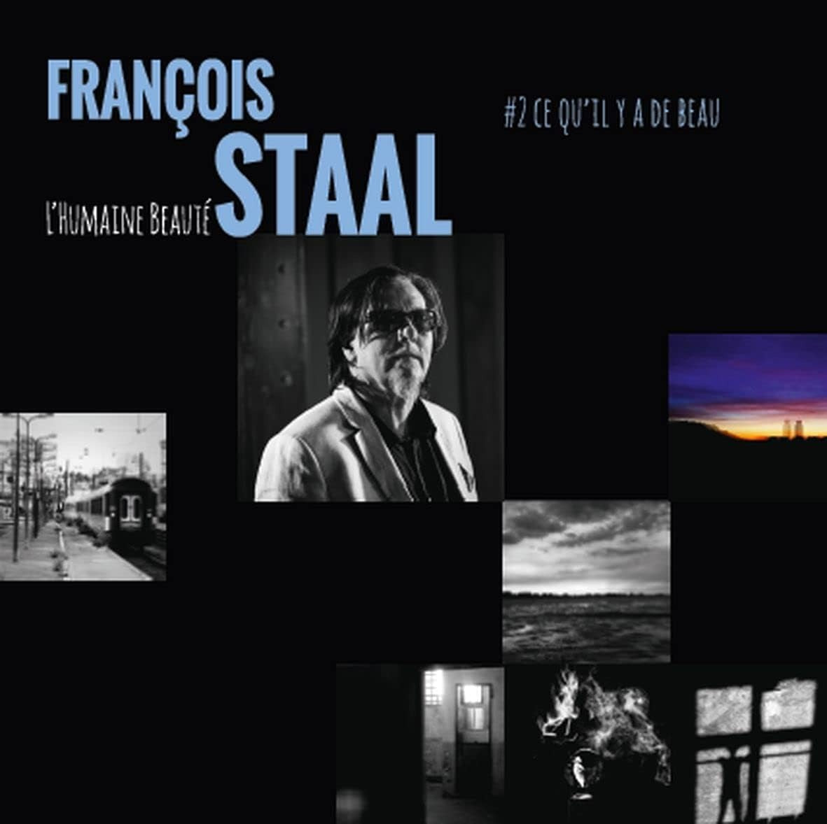|  Vinyl LP | Francois Staal - L'humaine Beaute #2 Ce Qu'il Y a De Beau (LP) | Records on Vinyl