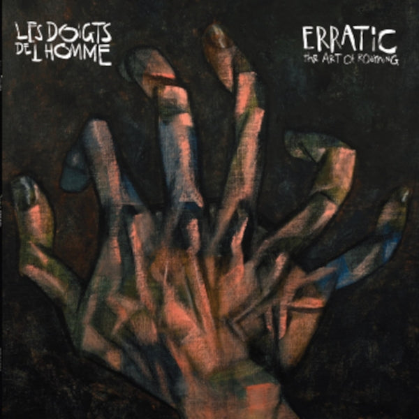 |  Vinyl LP | Les Doigts De L'homme - Erratic, the Art of Roaming (2 LPs) | Records on Vinyl