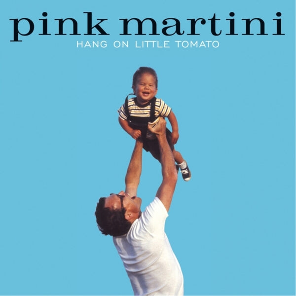 |  Vinyl LP | Pink Martini - Hang On Little Tomato (2 LPs) | Records on Vinyl