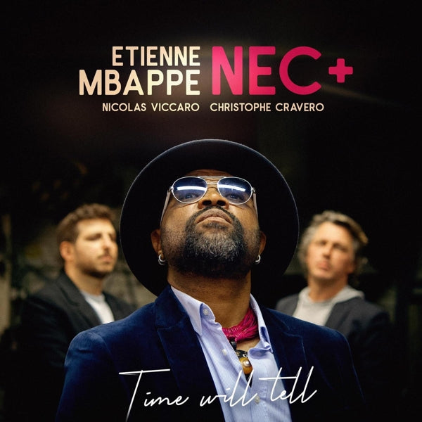 |  Vinyl LP | Etienne -and Nec+ Band- Mbappe - Time Will Tell (LP) | Records on Vinyl