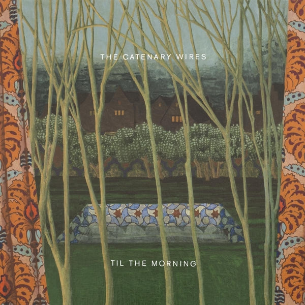 |  Vinyl LP | Catenary Wires - Till the Morning (LP) | Records on Vinyl