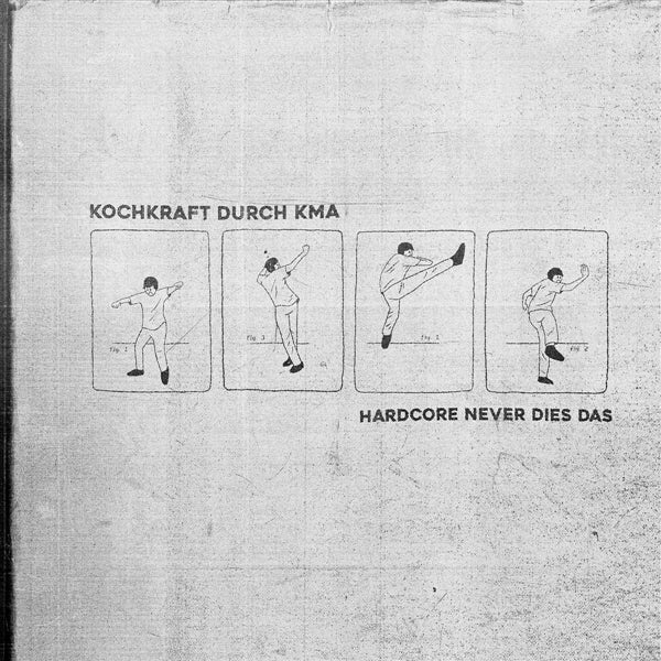 |  Vinyl LP | Kochkraft Durch Kma - Hardcore Never Dies Das (LP) | Records on Vinyl