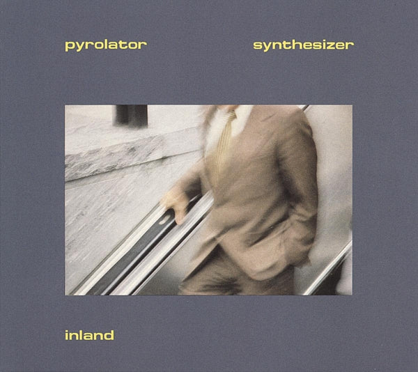 |  Vinyl LP | Pyrolator - Inland (LP) | Records on Vinyl