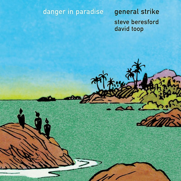 |  Vinyl LP | General Strike - Danger In Paradise (LP) | Records on Vinyl