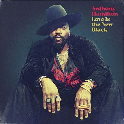 |  Vinyl LP | Anthony Hamilton - Love is the New Black (2 LPs) | Records on Vinyl