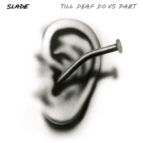 |  Vinyl LP | Slade - Till Deaf Do Us Part (LP) | Records on Vinyl