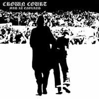 |  7" Single | Crown Court - Mad In England (Single) | Records on Vinyl