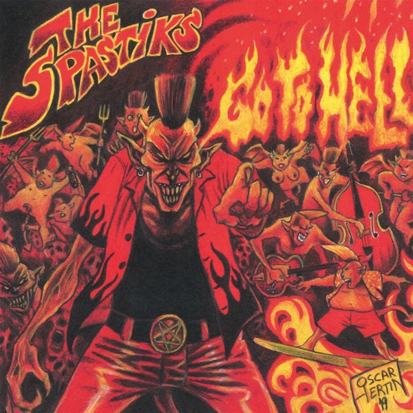 |  Vinyl LP | Spastiks - Go To Hell (LP) | Records on Vinyl