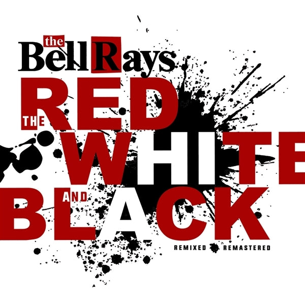 |  Vinyl LP | Bellrays - The Red, White and Black (LP) | Records on Vinyl
