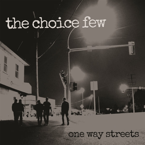 |  Vinyl LP | Choice Few - One Way Streets (LP) | Records on Vinyl