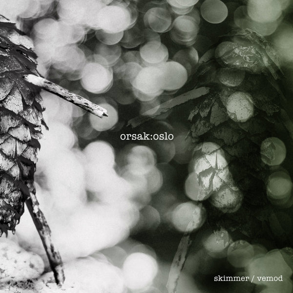 |  Vinyl LP | Orsak: Olso - Skimmer / Vemod (LP) | Records on Vinyl