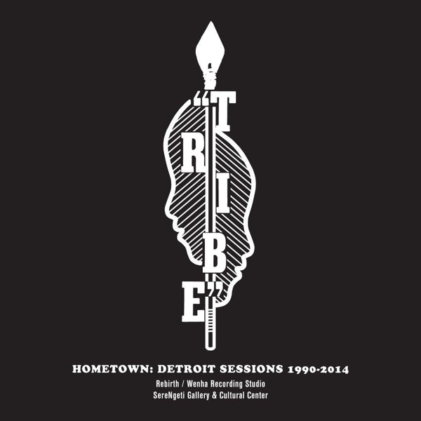 |  Vinyl LP | Tribe - Hometown: Detroit Sessions 1990-2014 (2 LPs) | Records on Vinyl