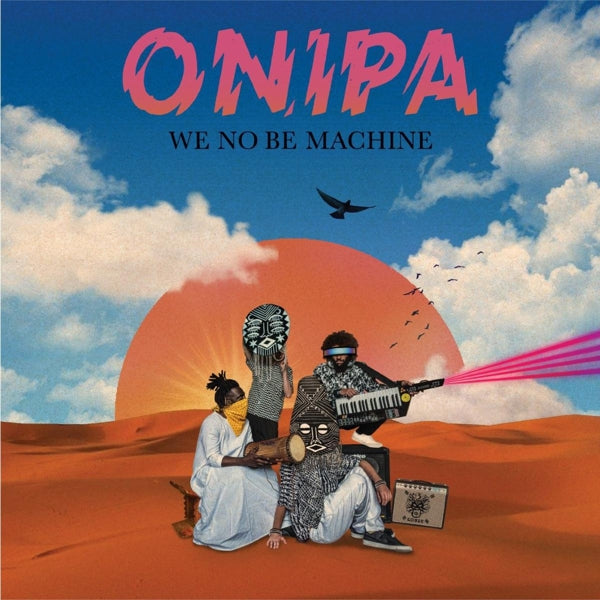 |  Vinyl LP | Onipa - We No Be Machine (2 LPs) | Records on Vinyl