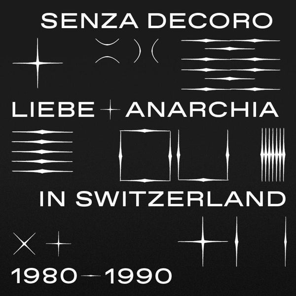 |  Vinyl LP | Various - Mehmet Aslan Presents Senza Decoro: Liebe + Anarchia In Switzerland 1980-90 (2 LPs) | Records on Vinyl