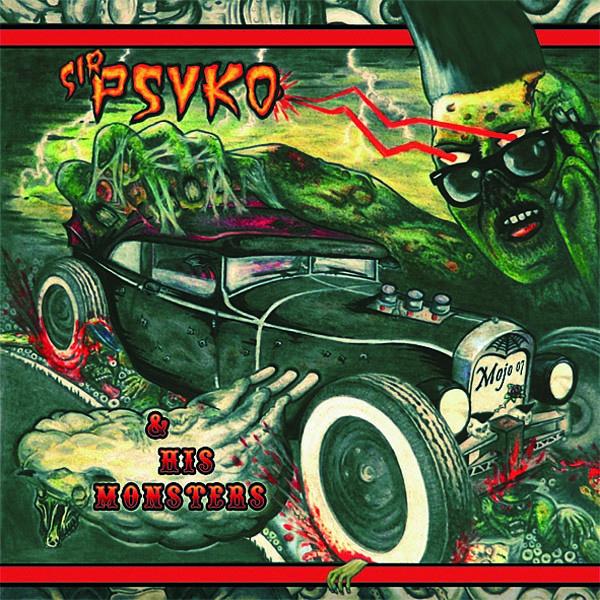 |  Vinyl LP | Sir Psyko and His Monsters - Sir Psyko and His Monster (LP) | Records on Vinyl