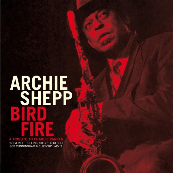 |  Vinyl LP | Archie Meets Kahil El'zabar's Ritual Trio Shepp - Bird Fire (LP) | Records on Vinyl