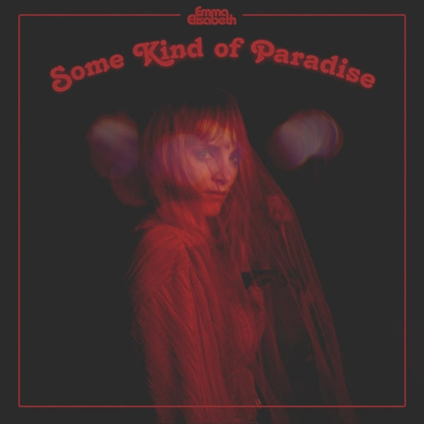 |  Vinyl LP | Emma Elisabeth - Some Kind of Paradise (LP) | Records on Vinyl