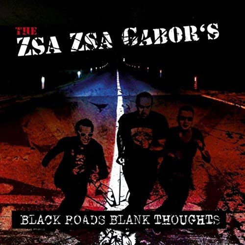 |  Vinyl LP | Zsa Zsa Gabor's - Black Roads Blank Thoughts (LP) | Records on Vinyl