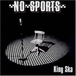 |  Vinyl LP | No Sports - King Ska (LP) | Records on Vinyl
