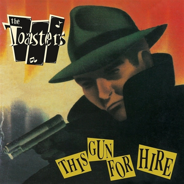 |  Vinyl LP | Toasters - This Gun For Hire (LP) | Records on Vinyl