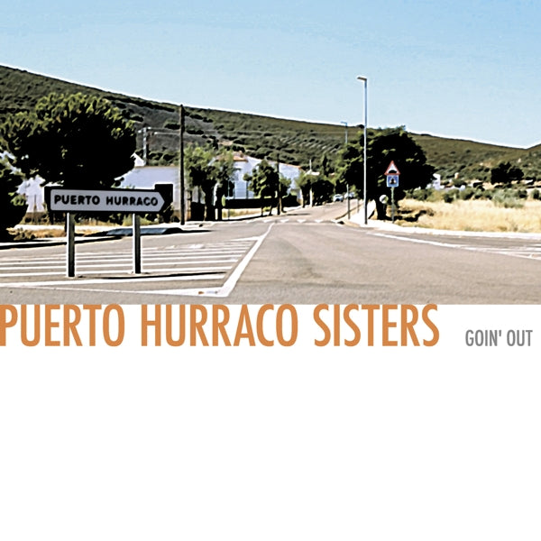 |  Vinyl LP | Puerto Hurraco Sisters - Goin' Out (LP) | Records on Vinyl