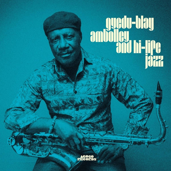 |  Vinyl LP | Gyedu-Blay Ambolley - And Hi-Life Jazz (2 LPs) | Records on Vinyl