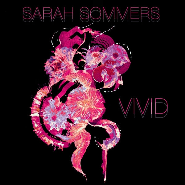 |  Vinyl LP | Sarah Sommers - Vivid (LP) | Records on Vinyl