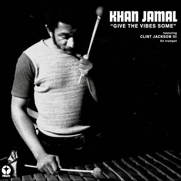 |  Vinyl LP | Khan Jamal - Give the Vibes Some (LP) | Records on Vinyl