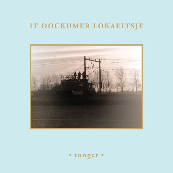 |  Vinyl LP | It Dockumer Lokaeltsje - Tonger (LP) | Records on Vinyl