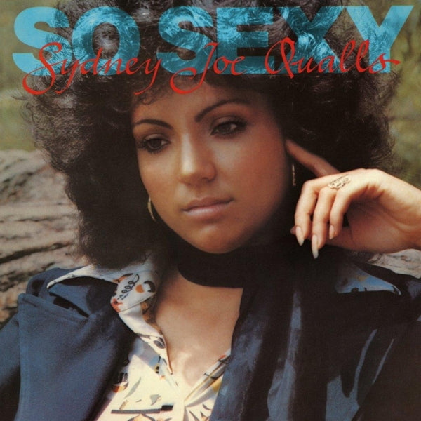 |  Vinyl LP | Sidney Joe Qualls - So Sexy (LP) | Records on Vinyl