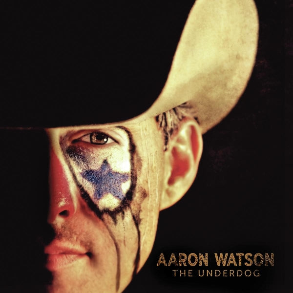 |  Vinyl LP | Aaron Watson - The Underdog (2 LPs) | Records on Vinyl