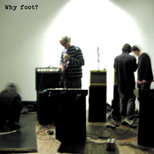 |  Vinyl LP | Foot - Why Foot? (LP) | Records on Vinyl
