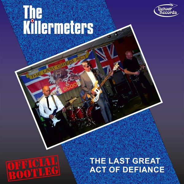 |  Vinyl LP | Killermeters - Last Great Act of Defiance - Official Bootleg (LP) | Records on Vinyl