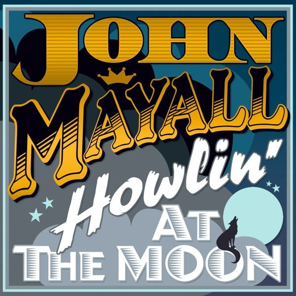 |  Vinyl LP | John & the Bluesbreake Mayall - Howling At the Moon (LP) | Records on Vinyl