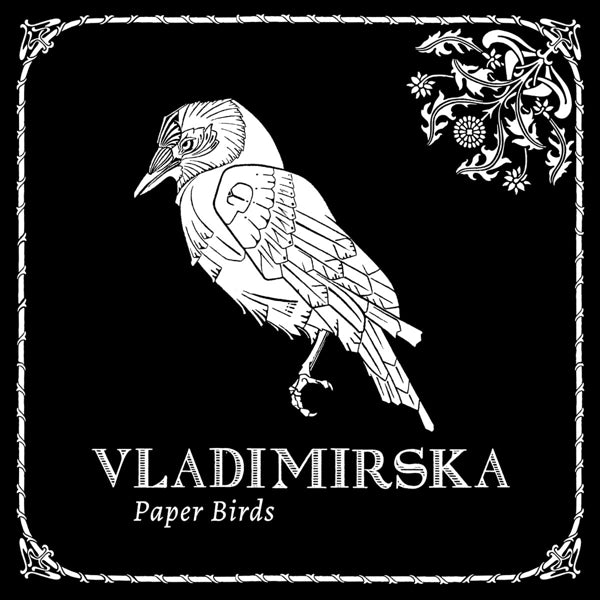|  Vinyl LP | Vladimirska - Paper Birds (LP) | Records on Vinyl