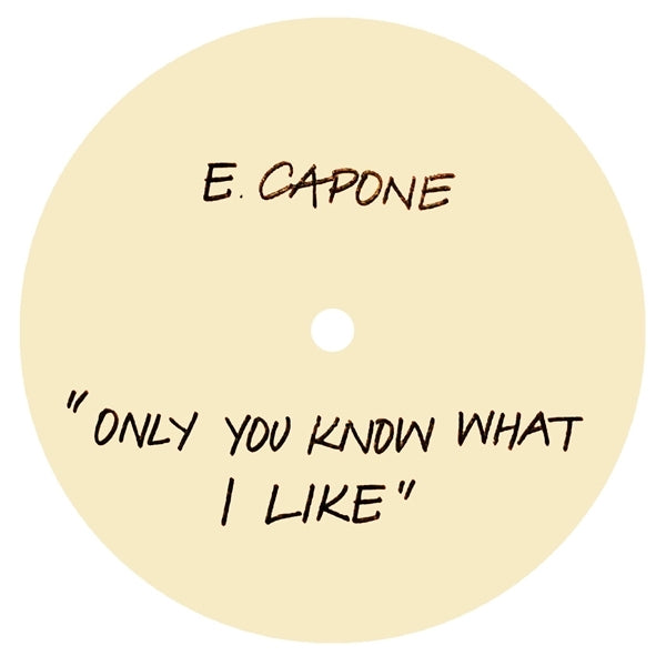 |  12" Single | Eddie Capone's Treatment - Only You Know What I Like (Single) | Records on Vinyl
