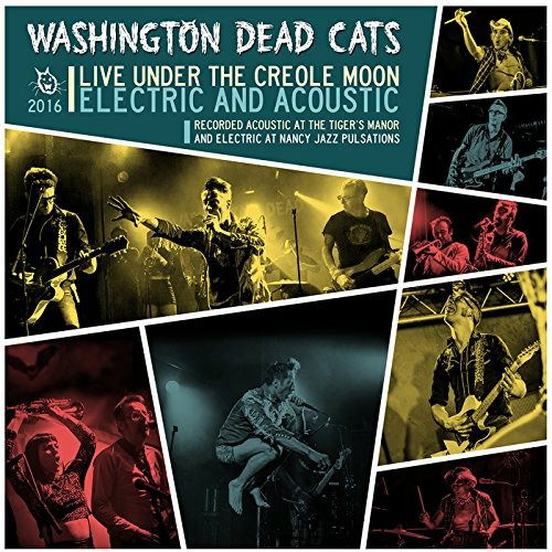 |  Vinyl LP | Washington Dead Cats - Live Under the Creole Moon (LP) | Records on Vinyl