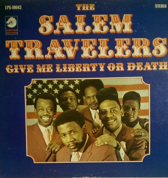 |  Vinyl LP | Salem Travelers - Tell It Like It is/Give Me Liberty or Death (LP) | Records on Vinyl