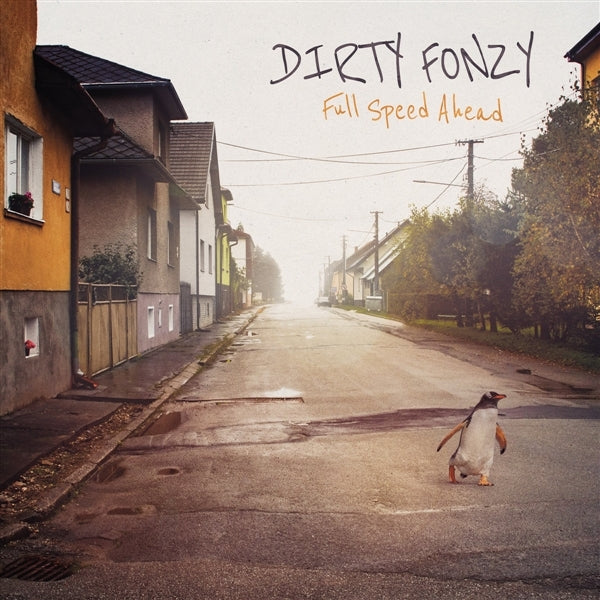 |  Vinyl LP | Dirty Fonzy - Full Speed Ahead (LP) | Records on Vinyl