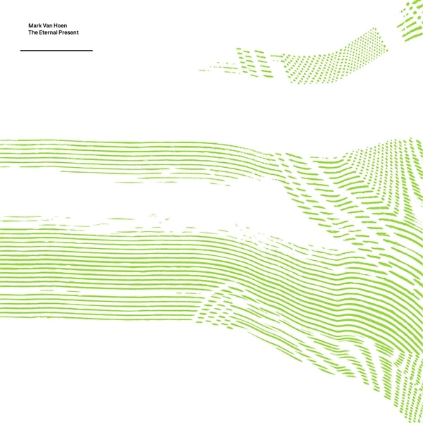 |  Vinyl LP | Mark Van Hoen - The Eternal Present (LP) | Records on Vinyl