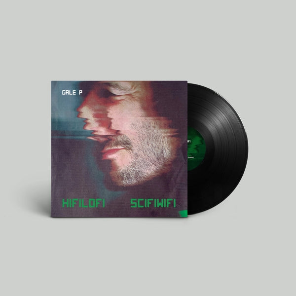 |  Vinyl LP | Gale P - Hifilofi Scifiwifi (LP) | Records on Vinyl