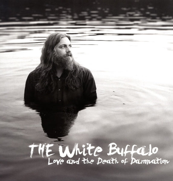 |  Vinyl LP | White Buffalo - Love & the Death of Damnation (LP) | Records on Vinyl