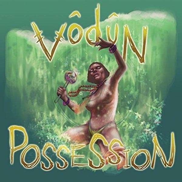 |   | Vodun - Possession (LP) | Records on Vinyl